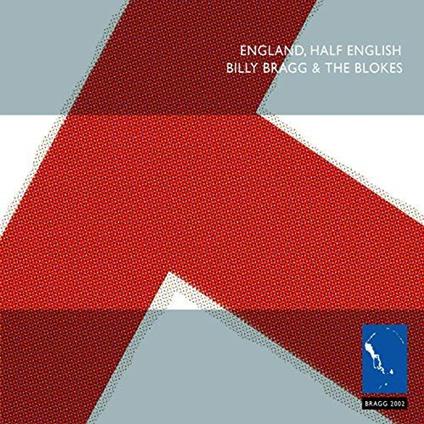 England, Half English - CD Audio di Billy Bragg