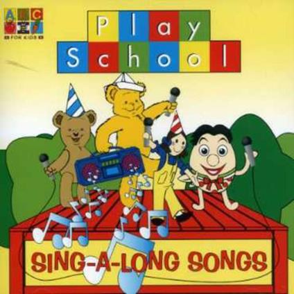 Play School Sing A Long Songs - CD Audio