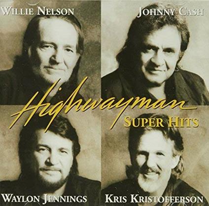 Super Hits - CD Audio di Highwaymen