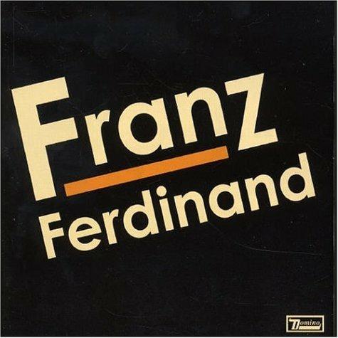 Franz Ferdinand - CD Audio di Franz Ferdinand