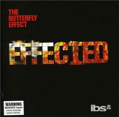Effected - CD Audio di Butterfly Effect
