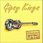 Greatest Hits - CD Audio di Gipsy Kings