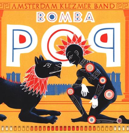 Bomba Pop - Vinile LP di Amsterdam Klezmer Band