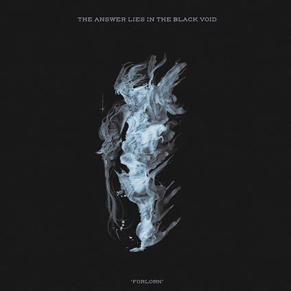 Forlorn - CD Audio di Answer Lies in the Black Void