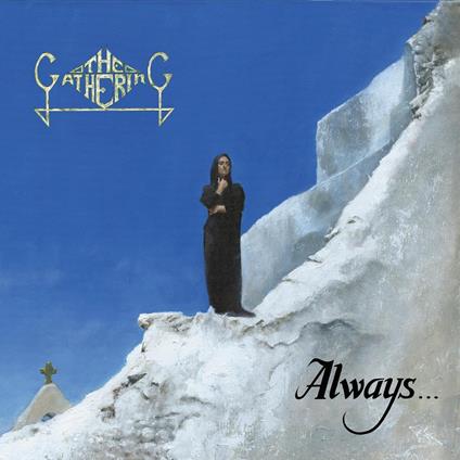 Always... (30th Anniversary Edition) - CD Audio di Gathering