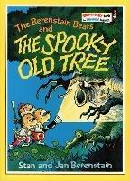 The Berenstain Bears and the Spooky Old Tree - Stan Berenstain,Jan Berenstain - cover