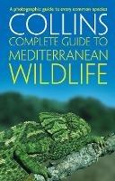 Complete Mediterranean Wildlife: Photoguide - Paul Sterry - cover