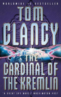 The Cardinal of the Kremlin - Tom Clancy - cover