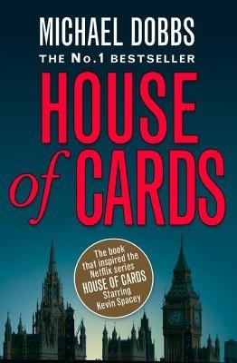House of Cards - Michael Dobbs - cover