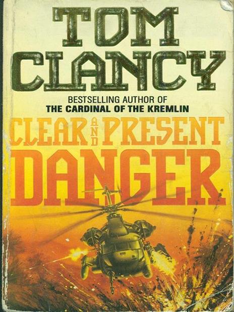 Clear and Present Danger - Tom Clancy - cover
