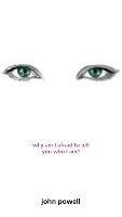 Why Am I Afraid to Tell You Who I Am? - John Powell - cover