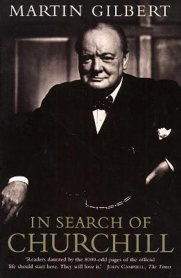 In Search of Churchill - Martin Gilbert - cover