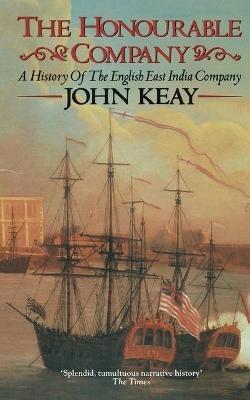 The Honourable Company - John Keay - cover