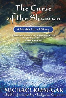 Curse of the Shaman - Michael Kusugak - cover