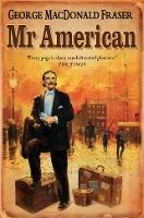 Mr American - George MacDonald Fraser - cover