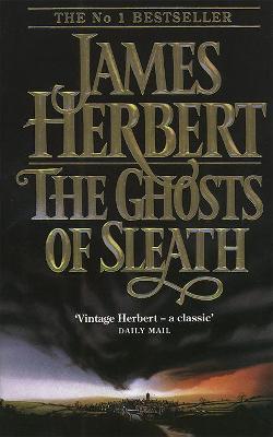 The Ghosts of Sleath - James Herbert - cover