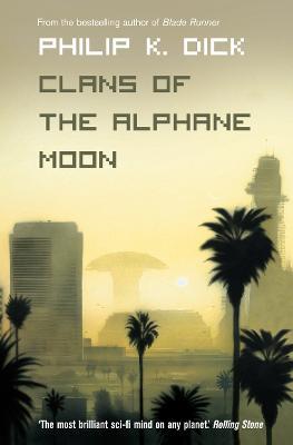 Clans of the Alphane Moon - Philip K. Dick - cover