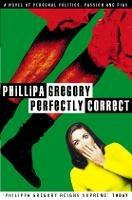 Perfectly Correct - Philippa Gregory - cover