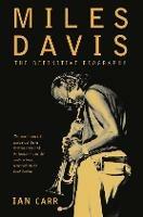 Miles Davis: The Definitive Biography - Ian Carr - cover