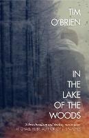 In the Lake of the Woods - Tim O’Brien - cover
