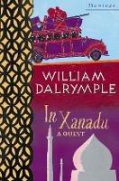In Xanadu: A Quest - William Dalrymple - cover