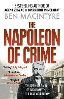 The Napoleon of Crime: The Life and Times of Adam Worth, the Real Moriarty - Ben Macintyre - cover