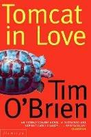 Tomcat in Love - Tim O'Brien - cover