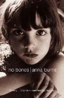 No Bones - Anna Burns - cover