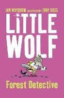 Little Wolf, Forest Detective - Ian Whybrow - cover