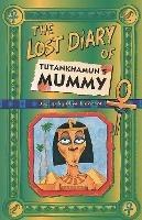 The Lost Diary Of Tutankhamun's Mummy - Clive Dickinson - cover