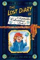 The Lost Diary of Christopher Columbus's Lookout - Clive Dickinson - cover