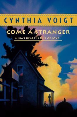 Come A Stranger - Cynthia Voigt - cover