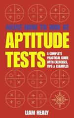 More How to Win at Aptitude Tests