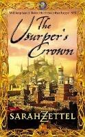 The Usurper's Crown: Book Two of the Isavalta Trilogy - Sarah Zettel - cover
