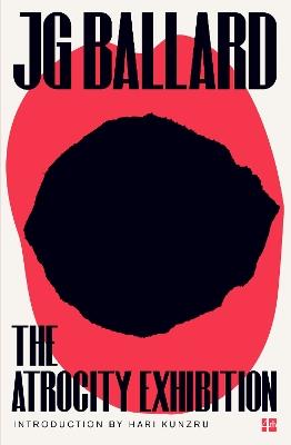 The Atrocity Exhibition - J. G. Ballard - cover