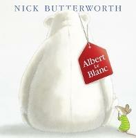 Albert Le Blanc - Nick Butterworth - cover