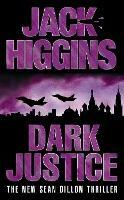 Dark Justice - Jack Higgins - cover