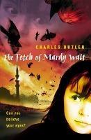 The Fetch of Mardy Watt - Charles Butler - cover