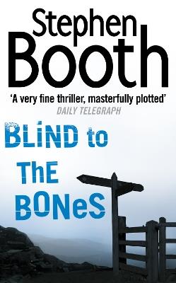 Blind to the Bones - Stephen Booth - cover