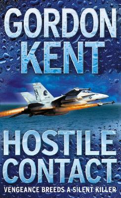 Hostile Contact - Gordon Kent - cover