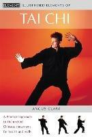 Tai Chi: A Practical Approach to the Ancient Chinese Movement for Health and Well-Being - Angus Clark - cover