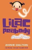 Lilac Peabody and Charlie Chase - Annie Dalton - cover