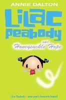 Lilac Peabody and Honeysuckle Hope - Annie Dalton - cover