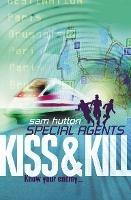 Kiss and Kill - Sam Hutton - cover