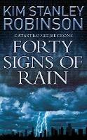 Forty Signs of Rain - Kim Stanley Robinson - cover