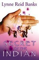 Secret of the Indian - Lynne Reid Banks - cover