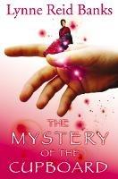 The Mystery of the Cupboard - Lynne Reid Banks - cover