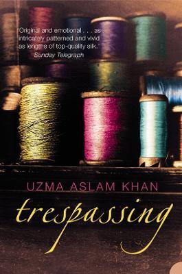 Trespassing - Uzma Aslam Khan - cover