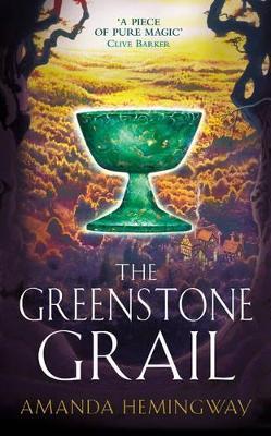 The Greenstone Grail: The Sangreal Trilogy One - Amanda Hemingway - cover