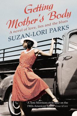 Getting Mother’s Body - Suzan-Lori Parks - cover